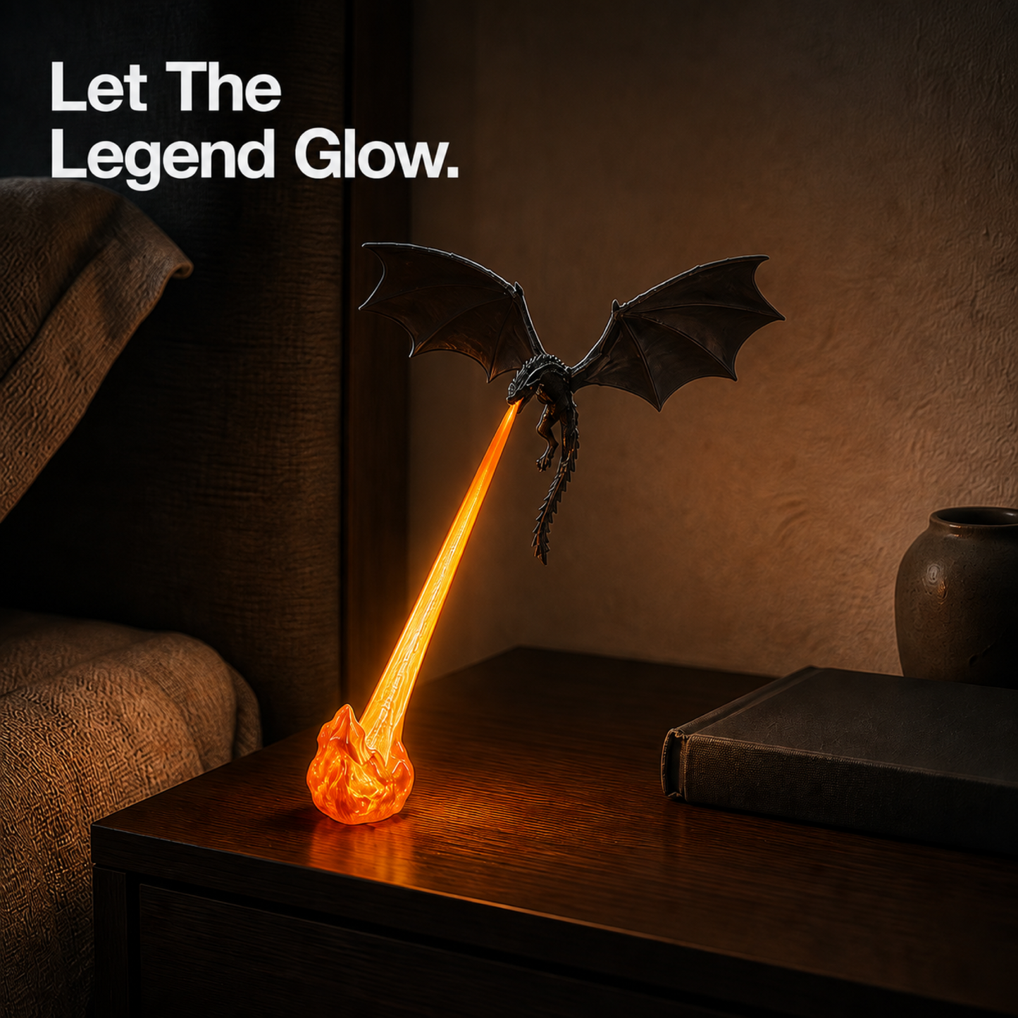 Dragonfire lamp glowing on a bedside table with the headline Let The Legend Glow.